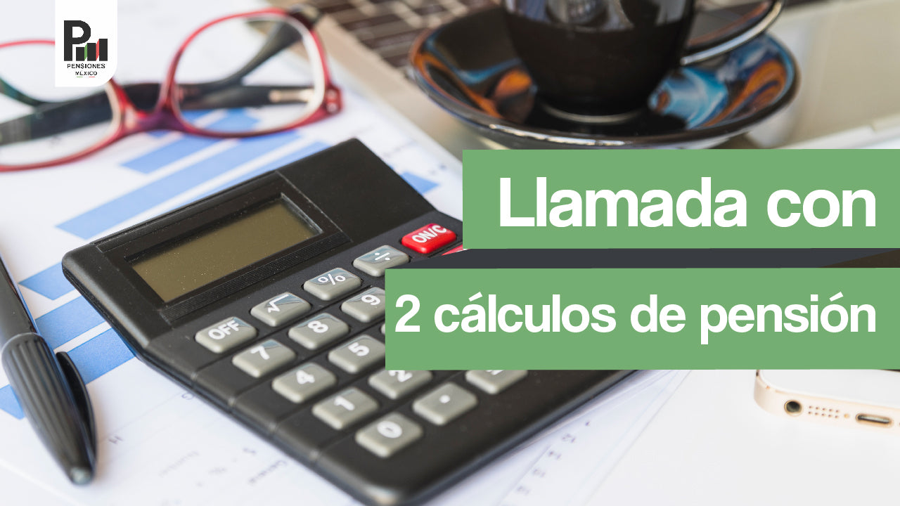 Llamada con 2 cálculos de pensión